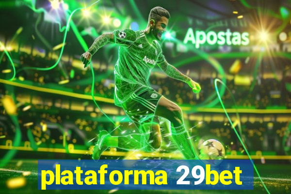 plataforma 29bet